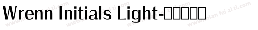 Wrenn Initials Light字体转换